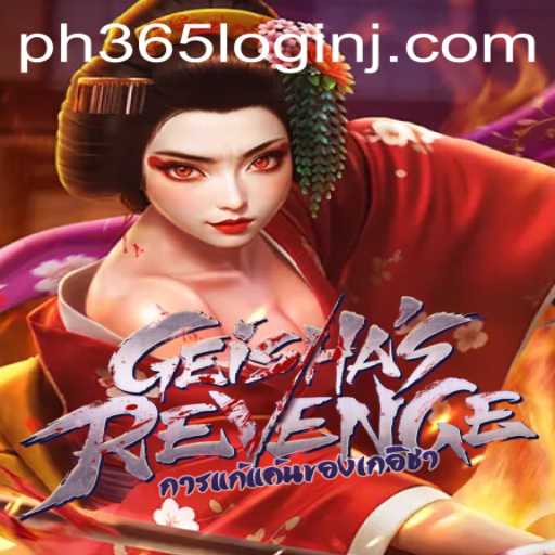 Discover the Intrigue of GeishasRevenge and Mastering the Art of ph365 Login