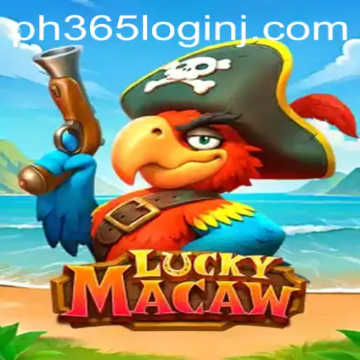 Discover LuckyMacaw: Explore the Thrills with PH365 Login
