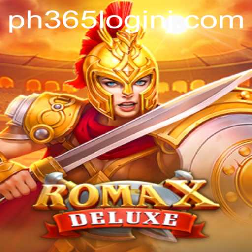 Exploring the Thrills of RomaXDeluxe and Navigating ph365 Login