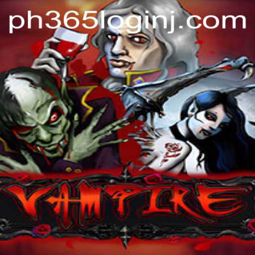 The Enchanting World of 'Vampire' and the Intrigue of ph365 Login